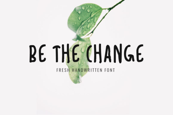 Be the Change Font: Adding Warmth to Editorial Layouts