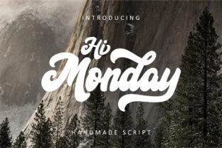 Hi Monday: A Designer’s Take on This Script Font
